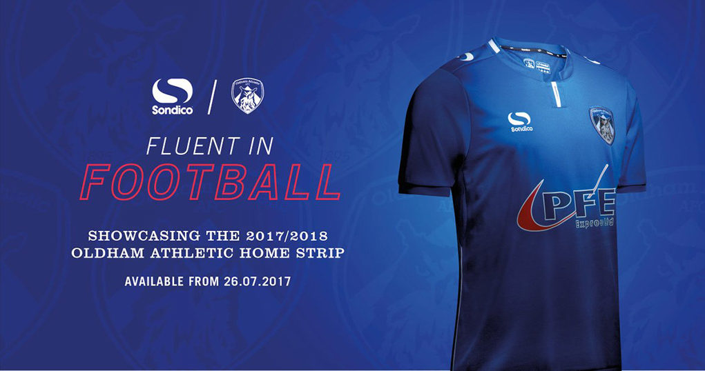 Oldham Athletic 2017-18 Sondico Kits